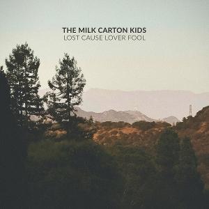 The Milk Carton Kids-Lost Cause Lover Fool CD