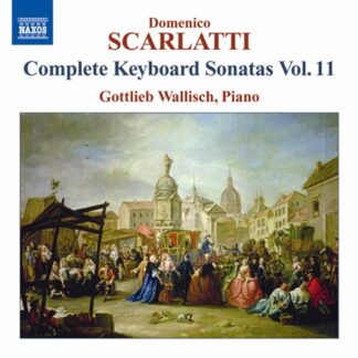 GOTTLIEB WALLISCH - SCARLATTI: COMPLETE KEYBOARD SONATAS VOL. 11 1CD