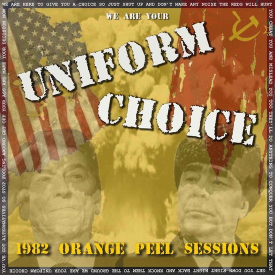 Uniform Choice - 1982 Orange Peel Sessions 7"