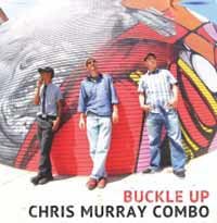 Chris Murray Combo - Buckle Up (Red Vinyl) 1LP