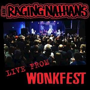 Raging Nathans - Live from Wonkfest 7"