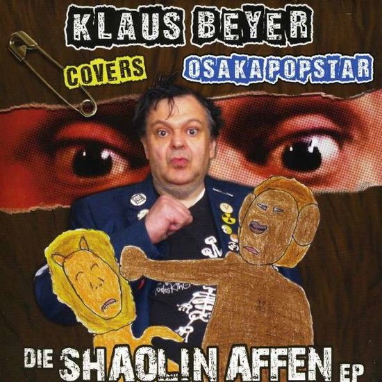 Klaus Beyer Covers Osaka Popstar - Die Shaolin Affen EP 7"