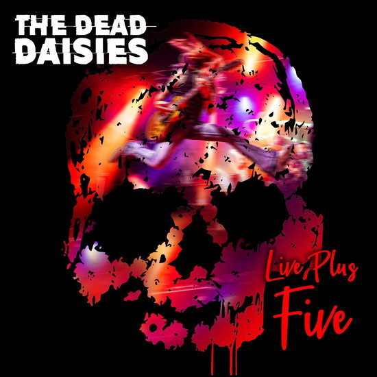 The Dead Daisies-Live Plus Five CD