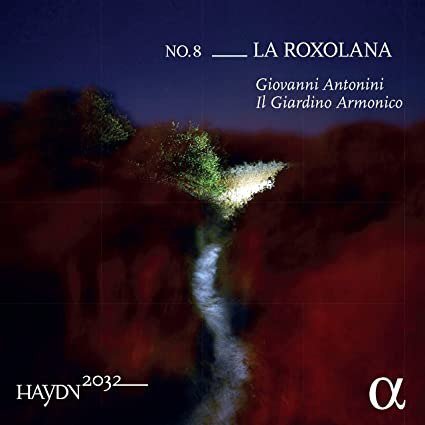 Giovanni Antonini - Haydn 2032 No.8: La Roxolana 2LP