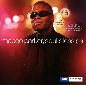 Maceo Parker - Soul Classics 1LP