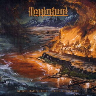Megaton Sword - Blood Hails Steel - Steel Hails Fire 1LP