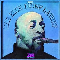 Yusef Lateef - Blue Yusuf Lateef 1LP