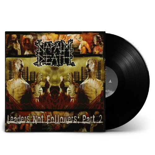 Napalm Death - Leaders Not Followers: Part 2 1LP