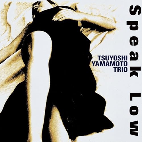 Tsuyoshi Yamamoto - Speak Low 2LP