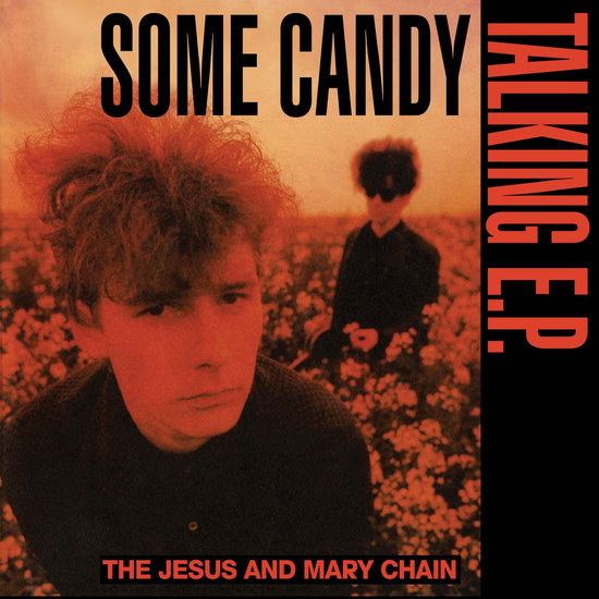 The Jesus And Mary Chain - Some Candy Talking EP 12"