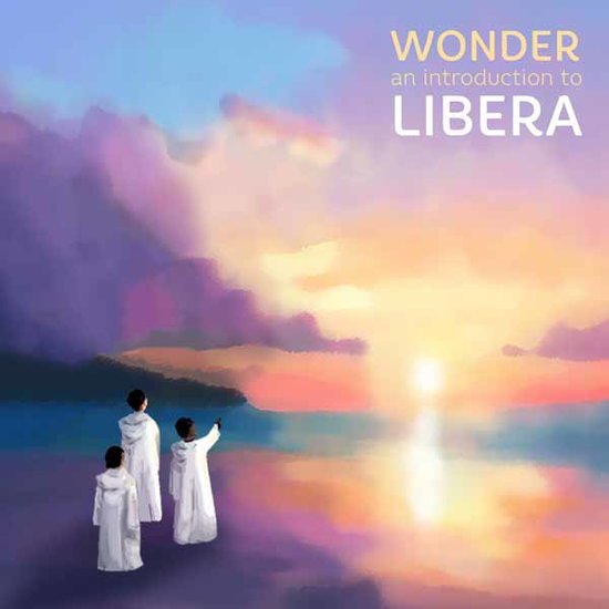 Libera - Greatest Hits - Wonder 1LP