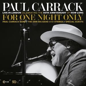 Paul Carrack-For One Night Only - Live In London CD
