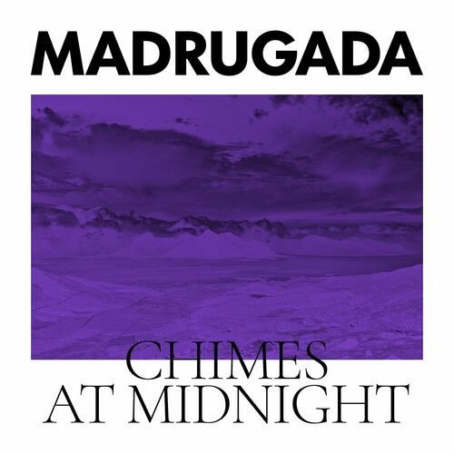 Madrugada - Chimes At Midnight 2LP