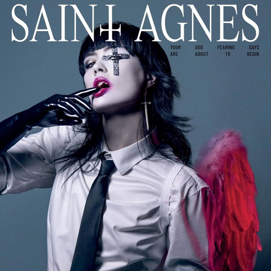 Saint Agnes - Your God Fearing Days Are About to Begin 1LP