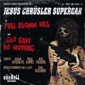 Jesus Chrüsler Supercar - Full Blown Hell 7"