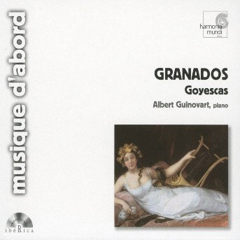 GUINOVART - GRANADOS: GOYESCAS 1CD