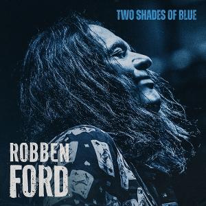 Ford, Robben - Two Shades of Blue 1CD