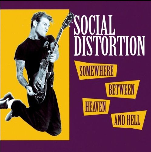 Social Distortion - Somewhere Between Heaven And Hell 1LP