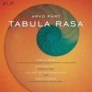Arvo Pärt - Tabula Rasa / Symphony 1/Collage On A Theme B-A-C-H / Pro Et Contra 2LP