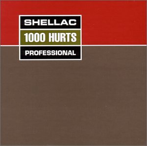 SHELLAC - 1000 HURTS 1-LP