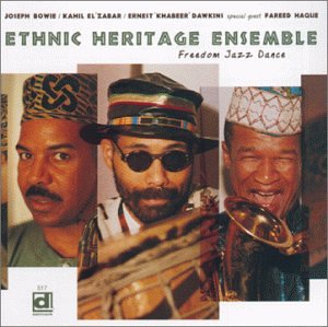 Ethnic Heritage Ensemble W. Fareed Haque - Freedom Jazz Dance 1-CD