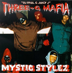 THREE 6 MAFIA ( TRIPLE SIX MAFIA ) - MYSTIC STYLEZ 1-CD