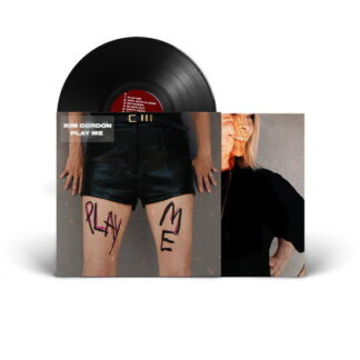 GORDON, KIM - PLAY ME 1-LP