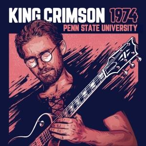 King Crimson - 1974 Penn State University 1-CD