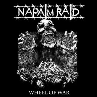 NAPALM RAID - WHEEL OF WAR 1-CD