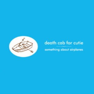 Death Cab For Cutie - Something About Airplanes 1-LP