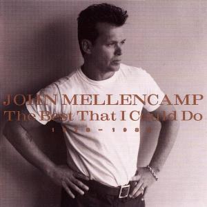 Mellencamp, John - Best That I Could Do 1-CD