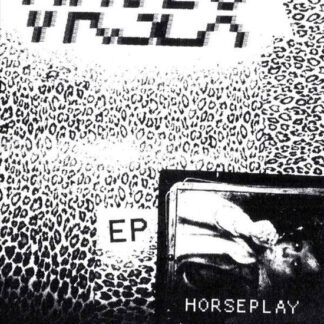 VR SEX - HORSEPLAY EP (LTD. CLEAR 1-LP EP