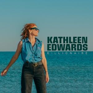 Edwards, Kathleen - Billionaire 1-LP