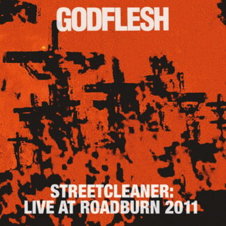 Godflesh - Streetcleaner - Live At Roadburn 2011 1-CD