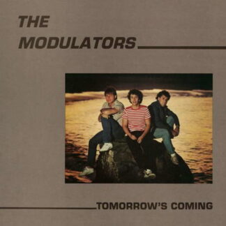 MODULATORS, THE - TOMORROW'S COMING 1-CD