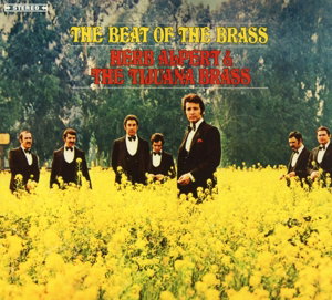 Herb Alpert & the Tijuana Bras - Beat of the Brass 1-CD