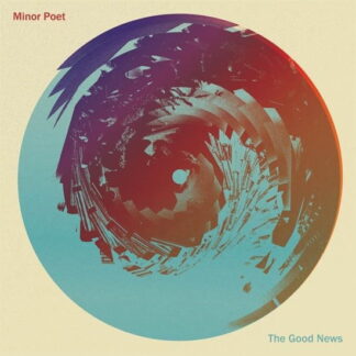 MINOR POET - THE GOOD NEWS EP -LOSER EDITION 1-LP EP