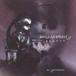 Enslavement of Beauty - Megalomania 1-CD