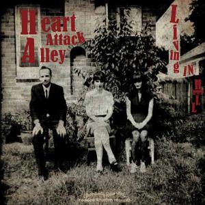 HEART ATTACK ALLEY - LIVING IN HELL L+C 2-Vesair