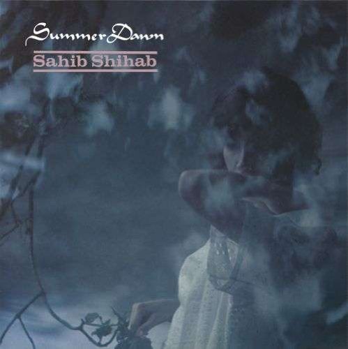 Shihab, Sahib - Summer Dawn 1-CD