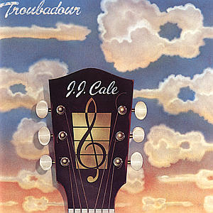 J.J. Cale - Troubadour 1-CD