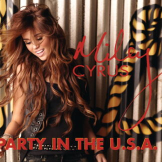 CYRUS,MILEY - PARTY IN THE U.S.A. 1-45lik