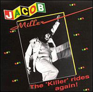 Jacob Miller - Killer Rides Again 1-LP