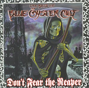 BLUE OYSTER CULT - DON'T FEAR THE REAPER: BEST OF BLUE OYSTER CULT 1-CD