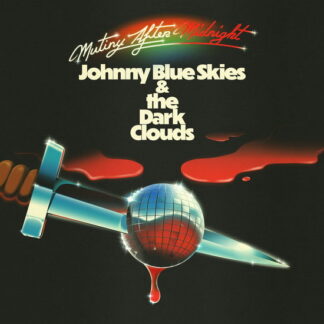 Johnny Blue Skies & the Dark C-Mutiny After Midnight 1-CD