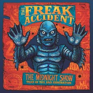 Freak Accident - The Midnight Show 1-LP