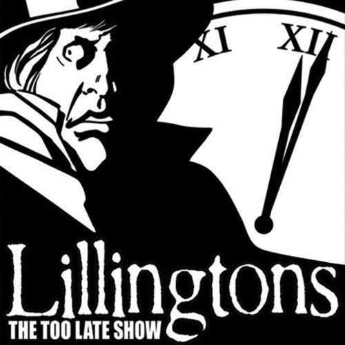 Lillingtons, the - Too Late Show 1-LP