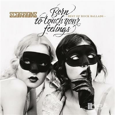 Scorpions - Born to Touch Your Feelings - Best of Rock Ballads 1-CD