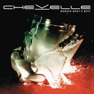 CHEVELLE - WONDER WHAT'S NEXT 1-LP