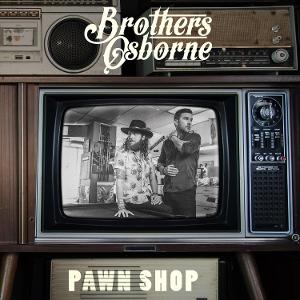Brothers Osborne - Pawn Shop 2-LP
